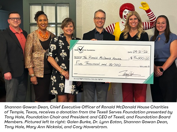 IMAGE: Texell Serves Foundation Board Members present a $5,000 donation check to Shannon Gowan Dean, Chief Executive Officer of the Ronald McDonald House Charities. Caption included.